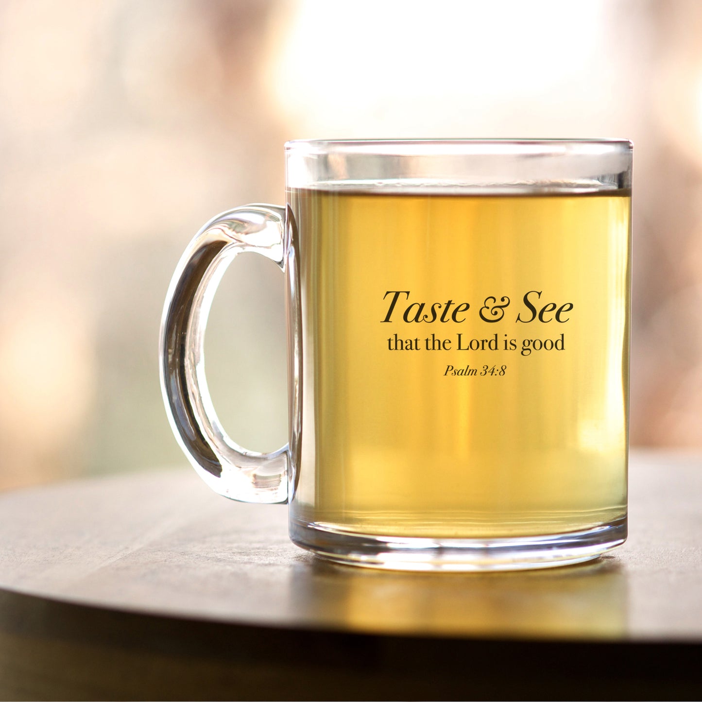 Taste And See That The Lord Is Good - Psalm 34:8 - 10oz Glass Mug