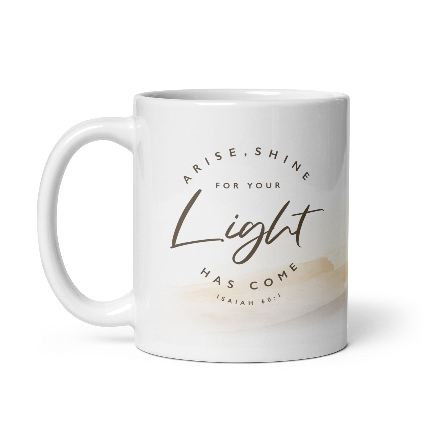 Arise And Shine Isaiah 60:1 Mug