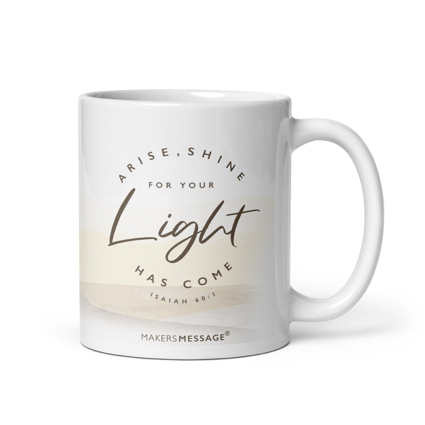 Arise And Shine Isaiah 60:1 Mug